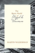 The Poetic World of Miguel De Unamuno - Paperback