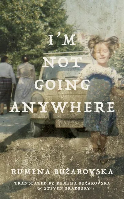 I'm Not Going Anywhere - Paperback