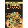 Get Off the Unicorn: Stories - Paperback