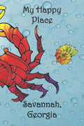 My Happy Place: Savannah, Georgia - Paperback