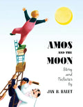 Amos and the Moon - Hardcover