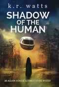 Shadow of the Human - Hardcover