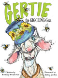 Gertie the Giggling Goat - Hardcover