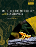 Infectious Disease Ecology and Conservation - Paperback