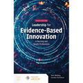 Leadership for Evidence-Based Innovation in Nursing and Health Professions - Paperback