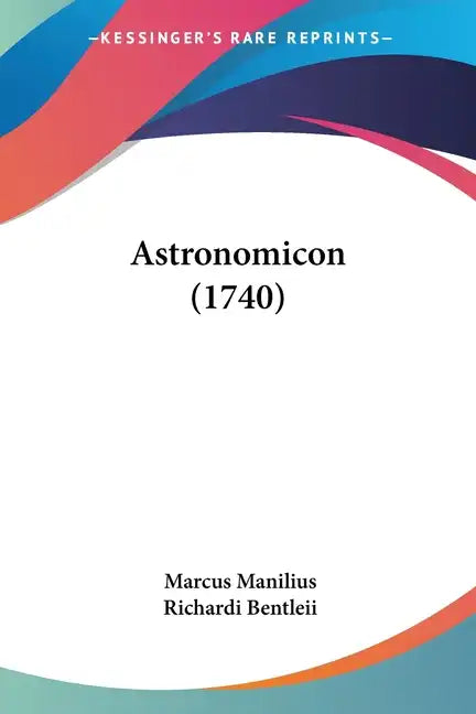 Astronomicon (1740) - Paperback