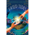 Fated Tides: A Metaphysical Love Story - Paperback