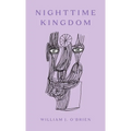 Nighttime Kingdom - Hardcover