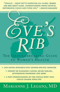 Eve's Rib: The Groundbreaking Guide to Women's Health - Paperback