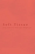 Soft Tissue - Paperback