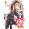 Slow Life in Another World (I Wish!) (Manga) Vol. 6 - Paperback