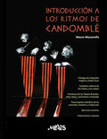 Introducción a los ritmos de Candomblé: Un libro fundamental sobre el ritmo y la música Afro - Paperback