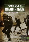 World War II Infantrymen: An Interactive History Adventure - Paperback
