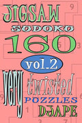 Jigsaw Sudoku vol 2: 160 very twisted puzzles - Paperback