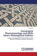 Convergent Phenomenology and Edith Stein's Philosophical Eidetics - Paperback