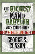 The Richest Man In Babylon with Study Guide: Deluxe Special Edition - Paperback