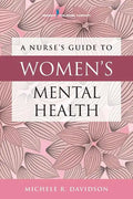 A Nurse's Guide to Women's Mental Health - Paperback
