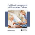 Nutritional Management of Hospitalized Patients - Hardcover