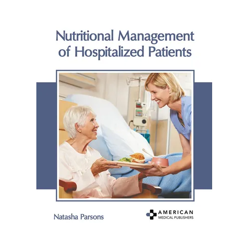 Nutritional Management of Hospitalized Patients - Hardcover