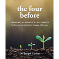 The four before: A Resource - A Reference - A Refresher For Instructional Stakeholders - Paperback