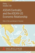 ASEAN Centrality and the ASEAN-Us Economic Relationship - Paperback