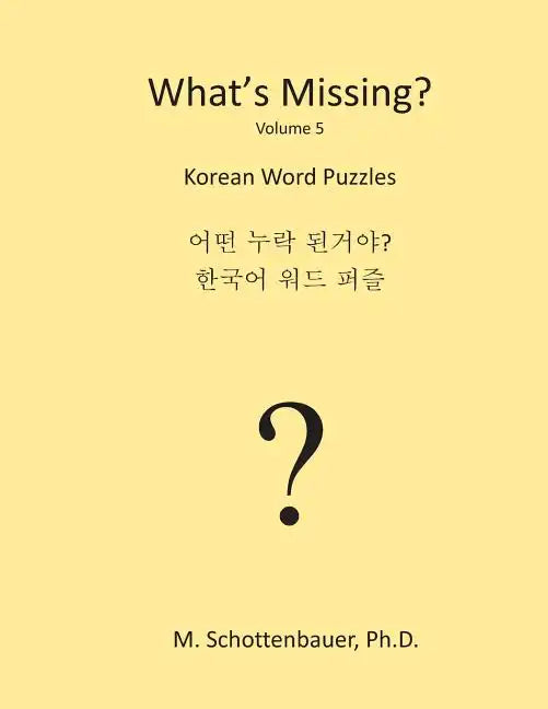What's Missing?: Korean Word Puzzles - Paperback