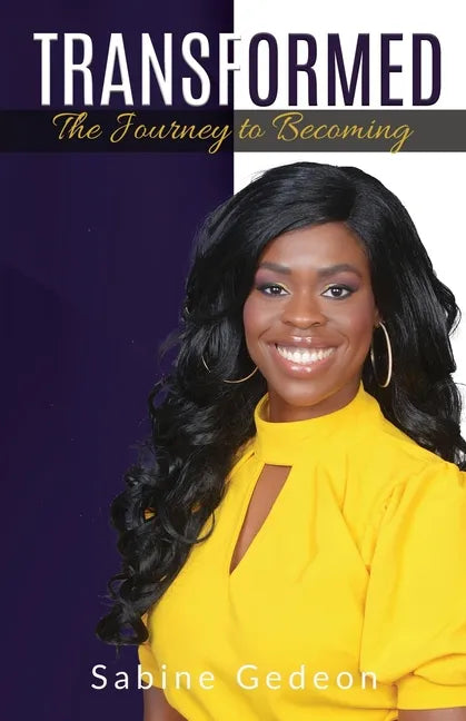 Transformed: The Journey to Becoming - Paperback