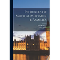 Pedigrees of Montgomeryshire Families - Paperback