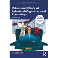 Values and Ethics of Industrial-Organizational Psychology - Paperback