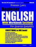 Preston Lee's Beginner English With Workbook Section For Spanish Speakers - Paperback