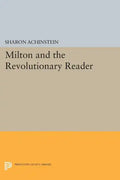 Milton and the Revolutionary Reader - Paperback