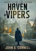 Haven of Vipers: A Mason Collins Crime Thriller 2 - Hardcover