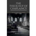 The Theology of Chaplaincy - Paperback
