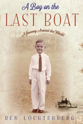 A Boy on the Last Boat - Paperback