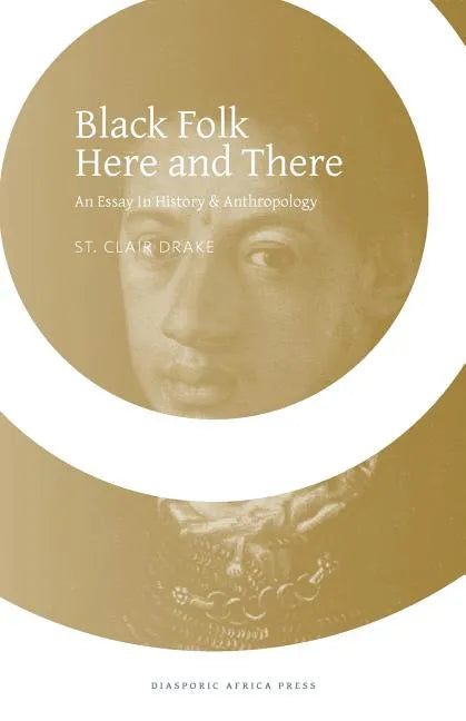 Black Folk Here and There - Paperback