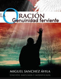 La Oración: Genuinidad Ferviente - Paperback
