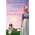 Love's Dwelling - Paperback
