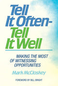 Tell It Often - Tell It Well - Hardcover