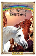 Desert Song: Sometimes Horses Need a Little Magic - Paperback
