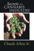 Secrets of the Cannabis Industry - Paperback
