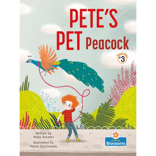 Pete's Pet Peacock - Library Binding