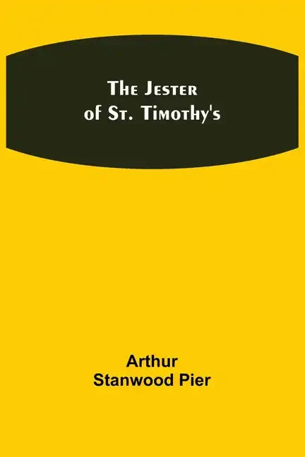 The Jester of St. Timothy's - Paperback