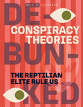 The Reptilian Elite Rule Us - Paperback