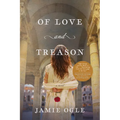 Of Love and Treason - Hardcover