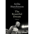 The Beautiful Dream: A Memoir - Hardcover