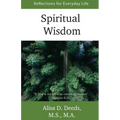 Spiritual Wisdom: Reflections for Everyday Life - Paperback