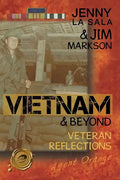 Vietnam & Beyond: Veteran Reflections - Paperback