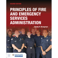 Principles of Fire and Emergency Services Administration Includes Navigate Advantage Access - Paperback