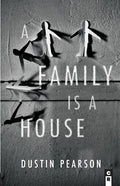 A Family Is a House - Paperback