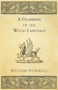 A Grammar Of The Welsh Language - Paperback